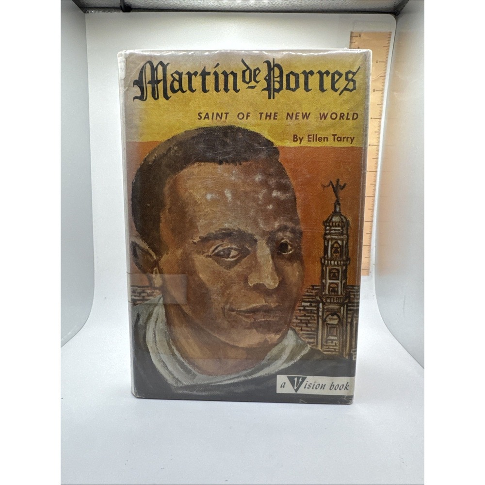 VTG Martin de Porres Saint of the New World Ellen Tarry - Vision Books 57 DJ HC